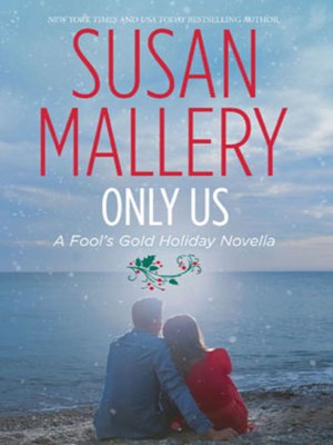 cover image of Only Us: A Fool's Gold Holiday